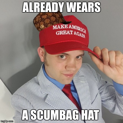 Image tagged in trump supporter,scumbag Imgflip