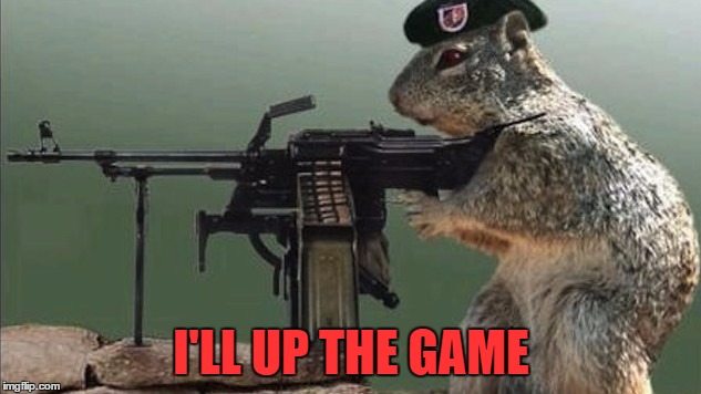 I'LL UP THE GAME | made w/ Imgflip meme maker
