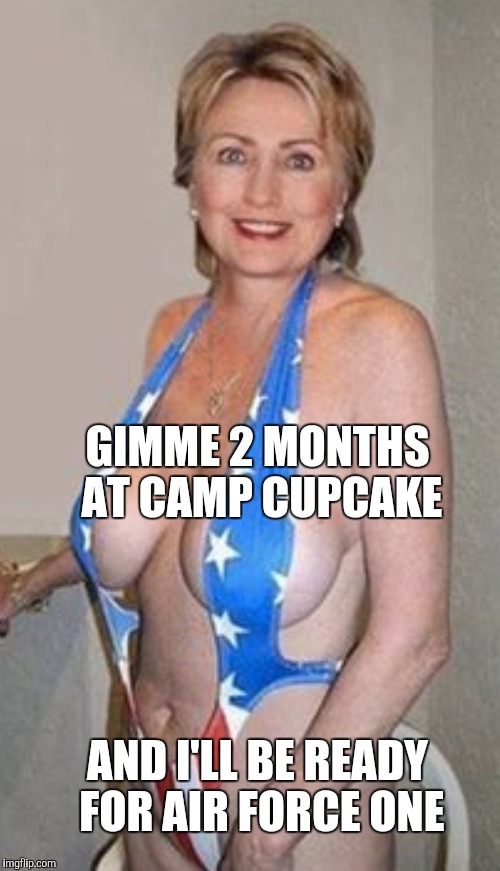 GIMME 2 MONTHS AT CAMP CUPCAKE AND I'LL BE READY FOR AIR FORCE ONE | made w/ Imgflip meme maker