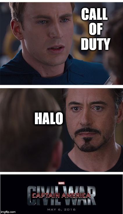 The Ultimate Battle... | CALL OF DUTY; HALO | image tagged in funny,battle | made w/ Imgflip meme maker