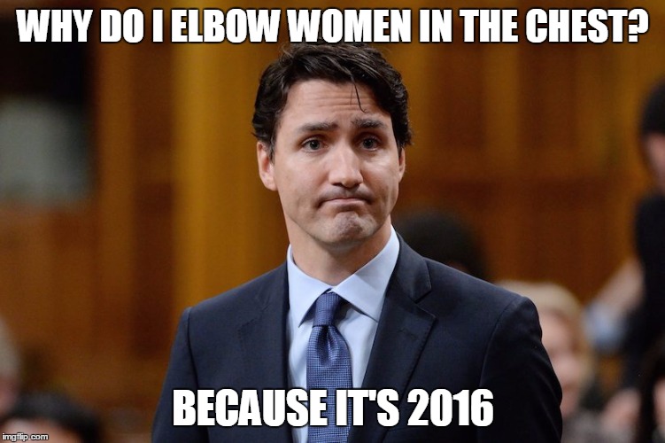 Justin Trudeau explains Elbow | WHY DO I ELBOW WOMEN IN THE CHEST? BECAUSE IT'S 2016 | image tagged in justin trudeau,elbow | made w/ Imgflip meme maker