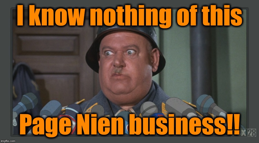 I know nothing of this Page Nien business!! | made w/ Imgflip meme maker