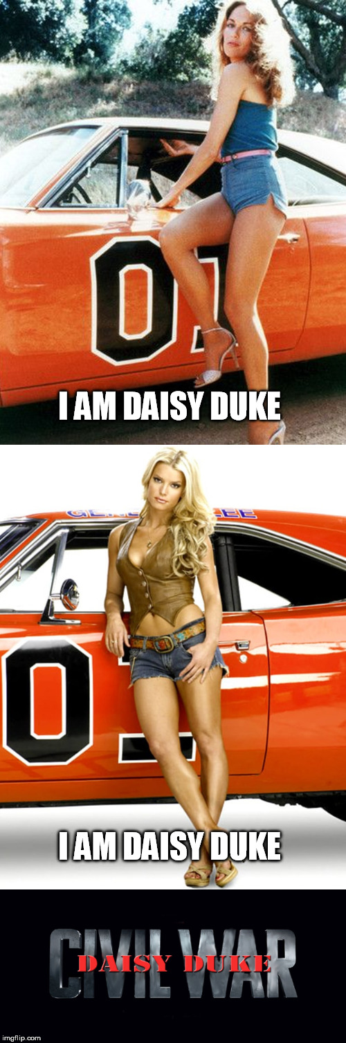 will the real daisy duke please stand up... | I AM DAISY DUKE; I AM DAISY DUKE | image tagged in daisy dukes,civil war,marvel civil war,dukes of hazzard,funny memes,memes | made w/ Imgflip meme maker