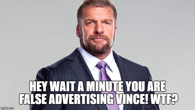 HEY WAIT A MINUTE YOU ARE FALSE ADVERTISING VINCE! WTF? | made w/ Imgflip meme maker