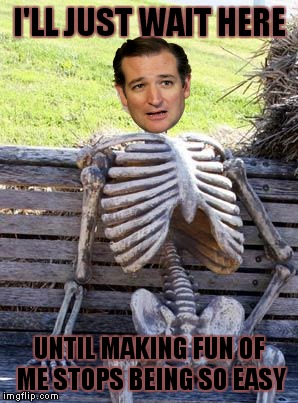 Waiting Skeleton Meme | I'LL JUST WAIT HERE UNTIL MAKING FUN OF ME STOPS BEING SO EASY | image tagged in memes,waiting skeleton | made w/ Imgflip meme maker