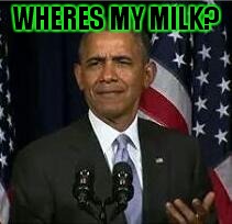 Bruh | WHERES MY MILK? | image tagged in bruh | made w/ Imgflip meme maker