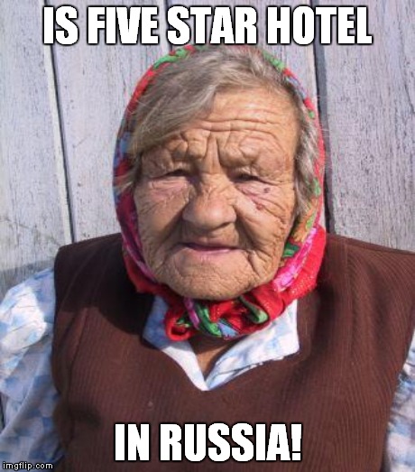 IS FIVE STAR HOTEL IN RUSSIA! | made w/ Imgflip meme maker