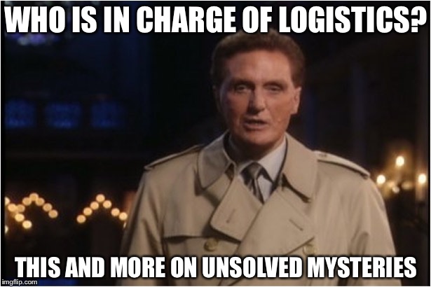 robert stack | WHO IS IN CHARGE OF LOGISTICS? THIS AND MORE ON UNSOLVED MYSTERIES | image tagged in robert stack | made w/ Imgflip meme maker