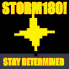 STORM180! STAY DETERMINED | made w/ Imgflip meme maker