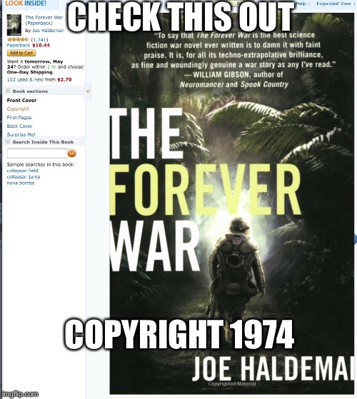 CHECK THIS OUT COPYRIGHT 1974 | image tagged in the forever war | made w/ Imgflip meme maker