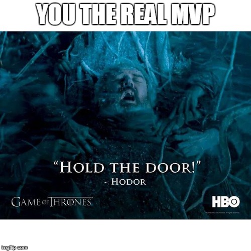 YOU THE REAL MVP | made w/ Imgflip meme maker