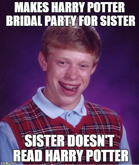 bad-luck-brian-meme-imgflip