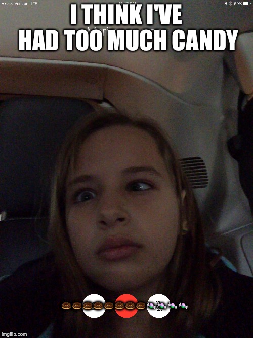 I THINK I'VE HAD TOO MUCH CANDY; 🍩🍩🍩🍩🍩🍩🍩🍩🍬🍬🍬🍬 | image tagged in candy crush | made w/ Imgflip meme maker