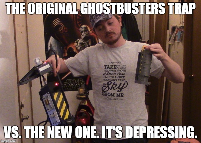 Traps vs. traps. | THE ORIGINAL GHOSTBUSTERS TRAP; VS. THE NEW ONE. IT'S DEPRESSING. | image tagged in ghostbusters,props,movies | made w/ Imgflip meme maker