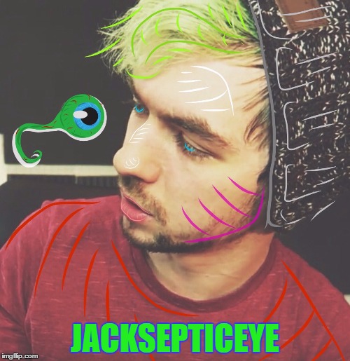 JACKSEPTICEYE | image tagged in jacksepticeyememes,jackieboy | made w/ Imgflip meme maker
