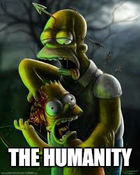 THE HUMANITY | image tagged in memes,simpsons,minecraft | made w/ Imgflip meme maker