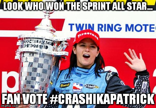 #CrashikaPatrick | LOOK WHO WON THE SPRINT ALL STAR... FAN VOTE #CRASHIKAPATRICK | image tagged in crashikapatrick,nascar,racing | made w/ Imgflip meme maker