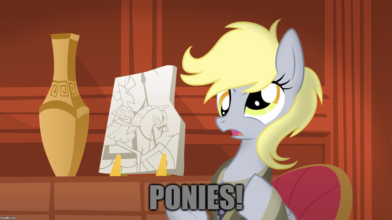 PONIES! | made w/ Imgflip meme maker