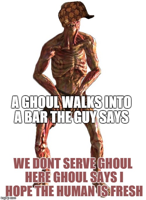 Keith Richards Ghoul | A GHOUL WALKS INTO A BAR THE GUY SAYS; WE DONT SERVE GHOUL HERE GHOUL SAYS I HOPE THE HUMAN IS FRESH | image tagged in keith richards ghoul,scumbag | made w/ Imgflip meme maker