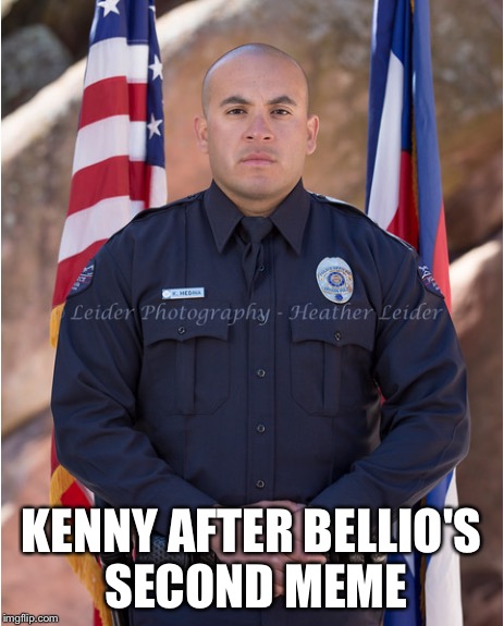 KENNY AFTER BELLIO'S SECOND MEME | image tagged in memes,kenny | made w/ Imgflip meme maker