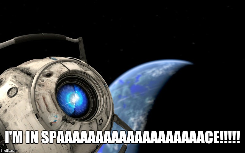 I'M IN SPAAAAAAAAAAAAAAAAAAACE!!!!! | made w/ Imgflip meme maker