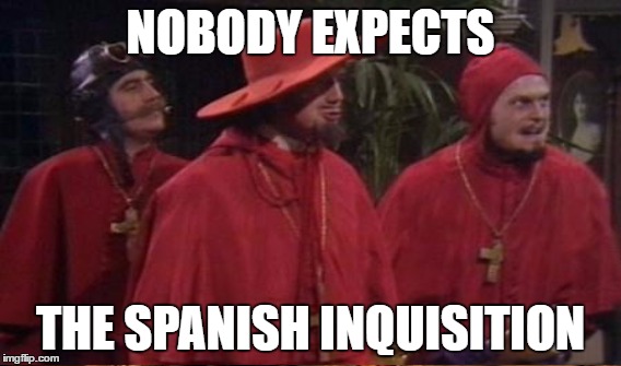 NOBODY EXPECTS THE SPANISH INQUISITION | made w/ Imgflip meme maker