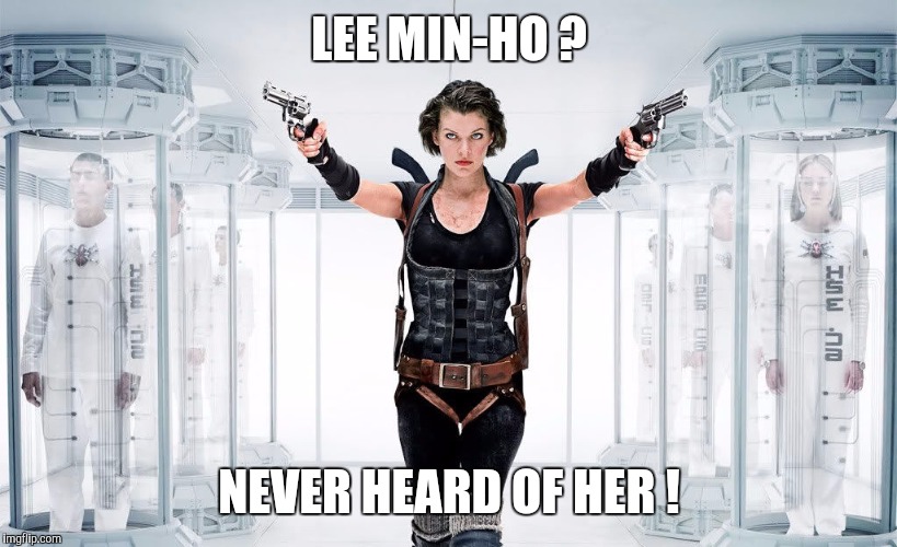 LEE MIN-HO ? NEVER HEARD OF HER ! | made w/ Imgflip meme maker