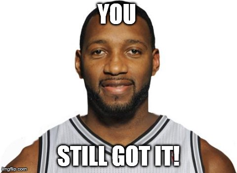 image tagged in tracy mcgrady | made w/ Imgflip meme maker