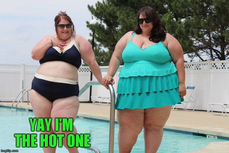 YAY I'M THE HOT ONE | made w/ Imgflip meme maker