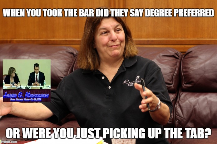 	DON'T YOU ALWAYS HAVE TO SHOW ID? | WHEN YOU TOOK THE BAR DID THEY SAY DEGREE PREFERRED; OR WERE YOU JUST PICKING UP THE TAB? | image tagged in mayor,memes,politics,school committee | made w/ Imgflip meme maker