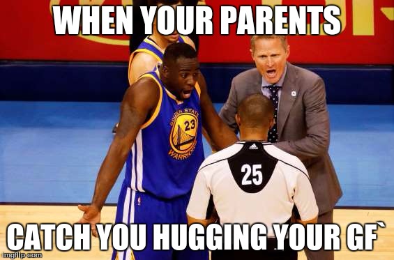 The face you make... | WHEN YOUR PARENTS; CATCH YOU HUGGING YOUR GF` | image tagged in funny,memes | made w/ Imgflip meme maker