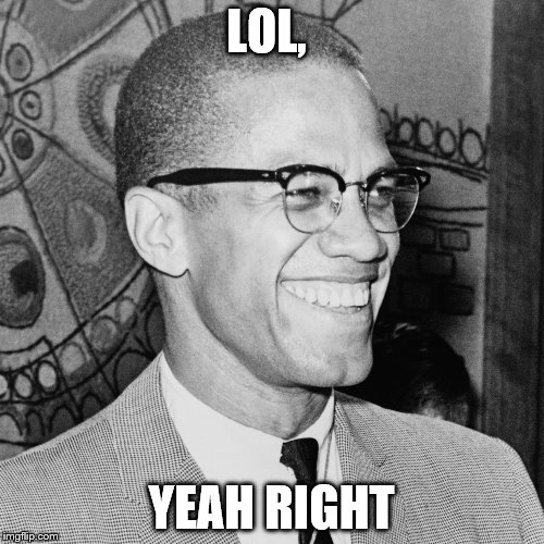 LOL, YEAH RIGHT | made w/ Imgflip meme maker