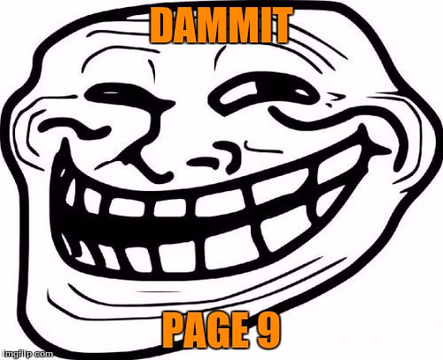 DAMMIT PAGE 9 | made w/ Imgflip meme maker