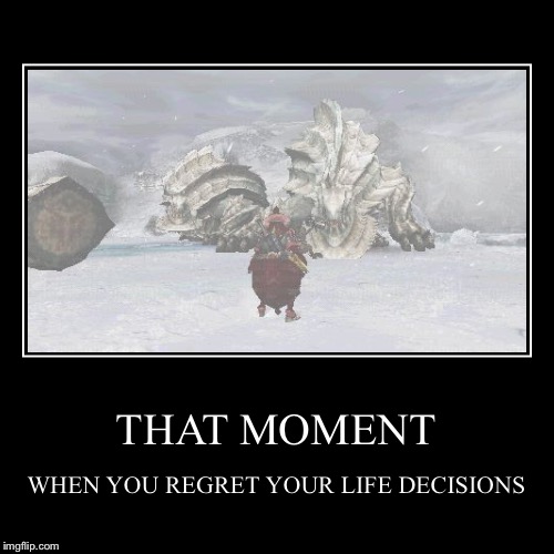 Whatever you do... DONT ACCEPT THIS QUEST | image tagged in funny,demotivationals,ukantor,monster hunter,monhun | made w/ Imgflip demotivational maker