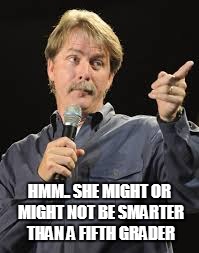 HMM.. SHE MIGHT OR MIGHT NOT BE SMARTER THAN A FIFTH GRADER | made w/ Imgflip meme maker