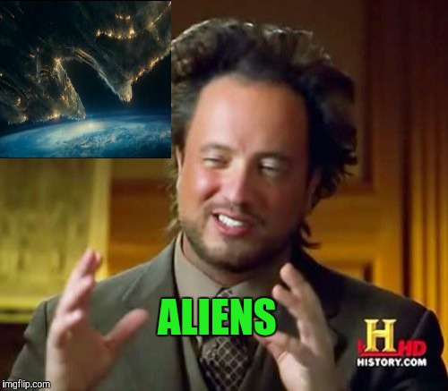 Ancient Aliens Meme | ALIENS | image tagged in memes,ancient aliens | made w/ Imgflip meme maker