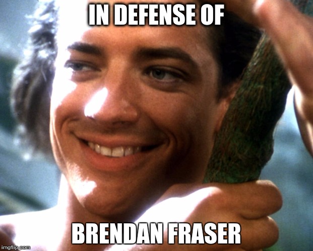 AliMummy  | IN DEFENSE OF; BRENDAN FRASER | image tagged in ancient aliens,the most interesting man in the world,chef gordon ramsay | made w/ Imgflip meme maker