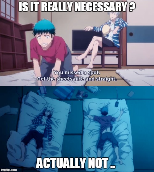 Yamada-kun | IS IT REALLY NECESSARY ? ACTUALLY NOT .. | image tagged in funny memes,memes,anime,animeme | made w/ Imgflip meme maker