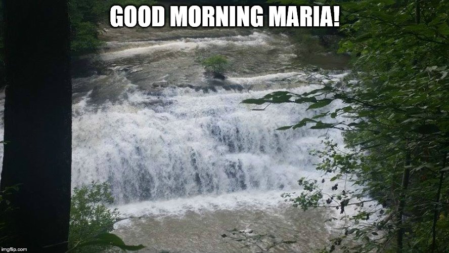 GOOD MORNING MARIA! | made w/ Imgflip meme maker