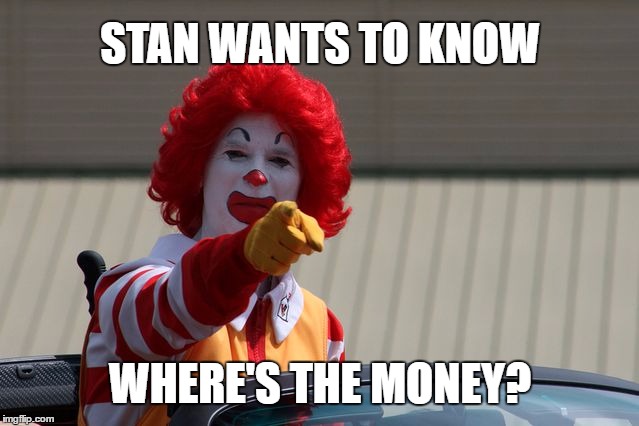 THE LSC APPROVAL OF HOW LPS SPENT THE NSS BACK-PAYMENT FROM THE CITY NEVER HAPPENED | STAN WANTS TO KNOW; WHERE'S THE MONEY? | image tagged in mcdonalds2,nss,city,school | made w/ Imgflip meme maker