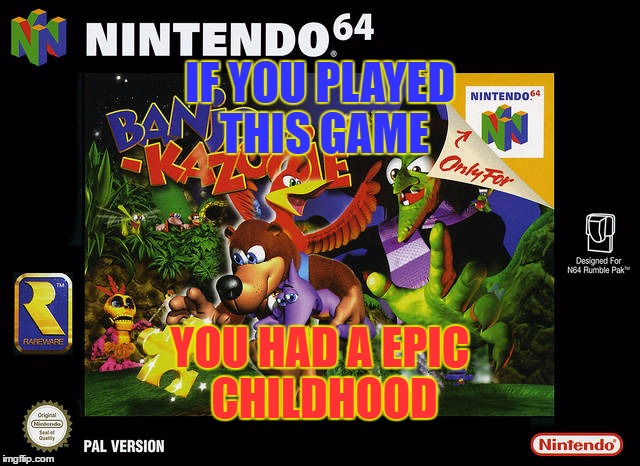 IF YOU PLAYED THIS GAME; YOU HAD A EPIC CHILDHOOD | image tagged in video games | made w/ Imgflip meme maker