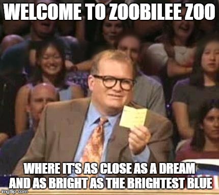 Drew Carey | WELCOME TO ZOOBILEE ZOO; WHERE IT'S AS CLOSE AS A DREAM AND AS BRIGHT AS THE BRIGHTEST BLUE | image tagged in drew carey | made w/ Imgflip meme maker