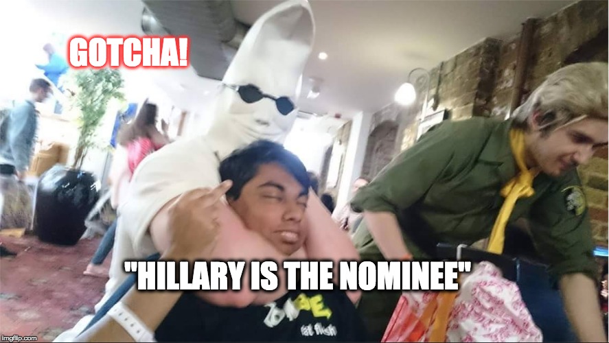 Hillary Clinton Convention | GOTCHA! "HILLARY IS THE NOMINEE" | image tagged in bernie sanders,hillary clinton,donald trump,politics,choking | made w/ Imgflip meme maker