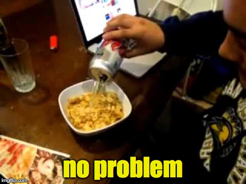 no problem | made w/ Imgflip meme maker