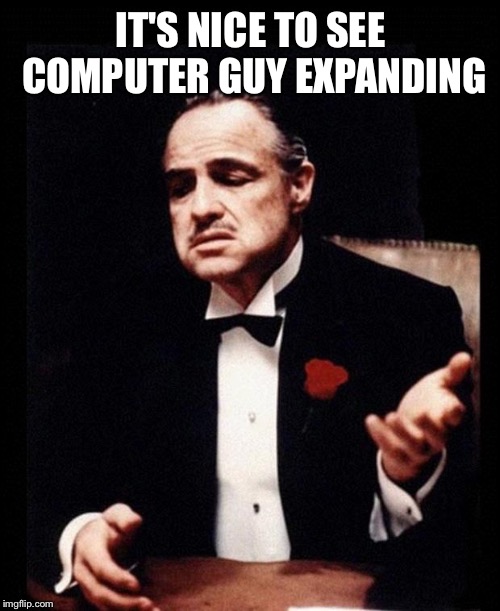 IT'S NICE TO SEE COMPUTER GUY EXPANDING | made w/ Imgflip meme maker