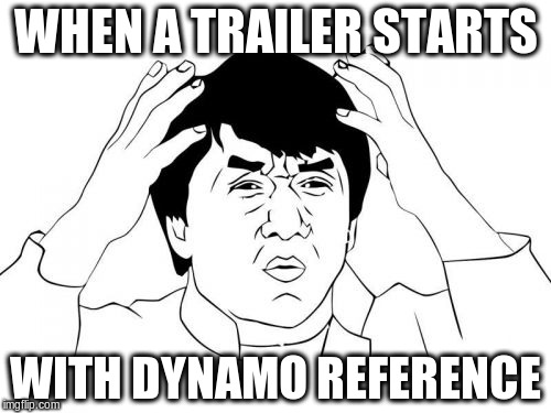 Magicians will understand | WHEN A TRAILER STARTS; WITH DYNAMO REFERENCE | image tagged in memes,jackie chan wtf | made w/ Imgflip meme maker