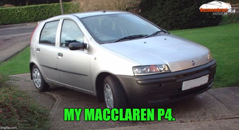 MY MACCLAREN P4. | made w/ Imgflip meme maker