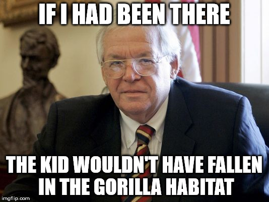 hastert | IF I HAD BEEN THERE; THE KID WOULDN'T HAVE FALLEN IN THE GORILLA HABITAT | image tagged in hastert | made w/ Imgflip meme maker