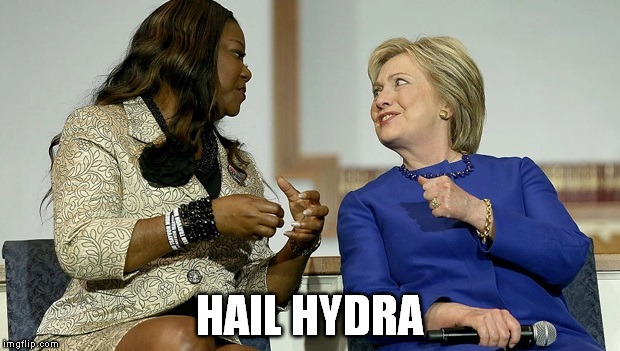 HAIL HYDRA | image tagged in hillsyb | made w/ Imgflip meme maker