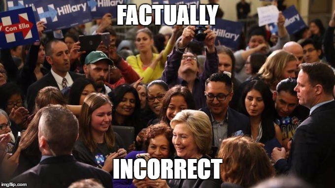 FACTUALLY INCORRECT | made w/ Imgflip meme maker